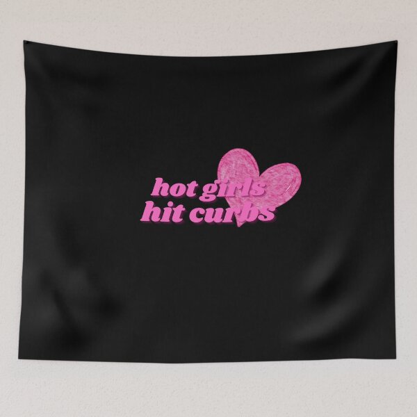 Item preview, Hot Girls Hit Curbs designed and sold by NNisu.