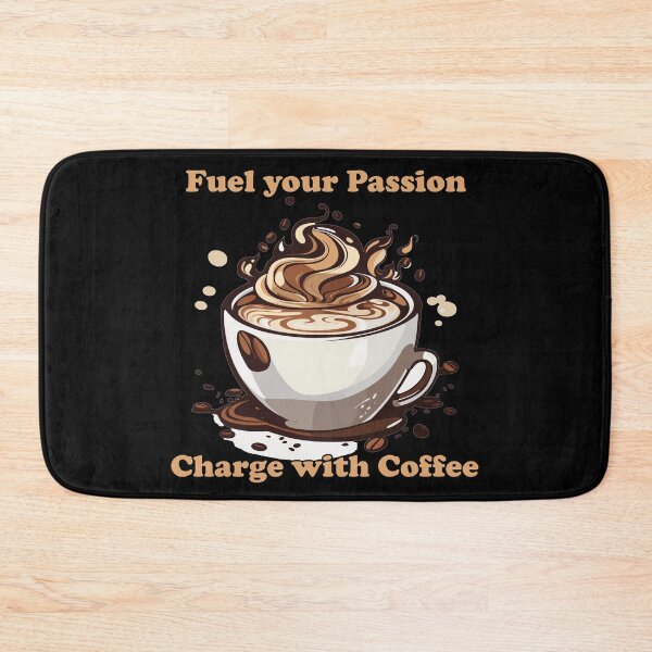 Item preview, Fuel your Passion, Charge with Coffee designed and sold by YokujinDesign.