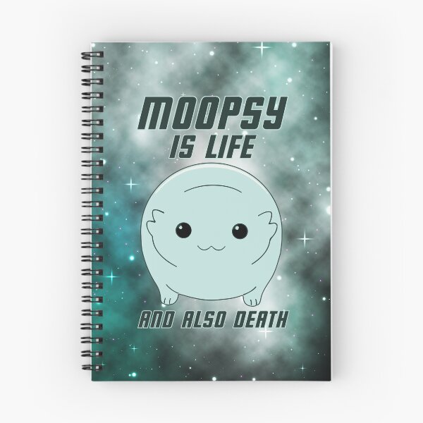 Item preview, Moopsy Is Life And Also Death (Dark Text) designed and sold by GatorDesign.