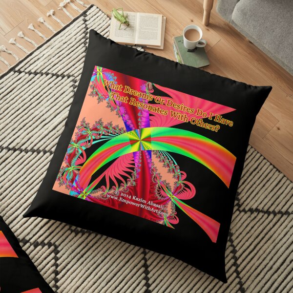 My Dreams And Desires Floor Pillow
