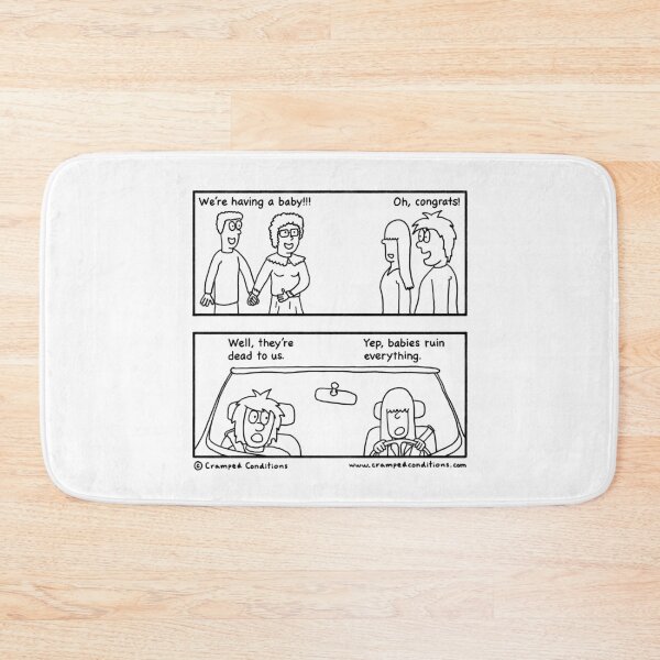 Item preview, Babies ruin everything designed and sold by Cramped Conditions.