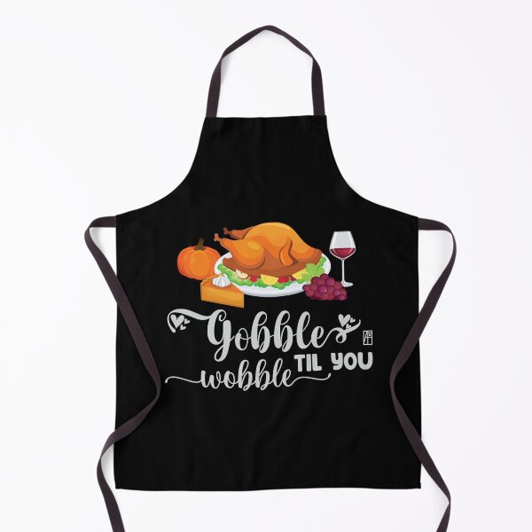 Item preview, Gobble til you wobble - Happy Thanksgiving Day - Funny Turkey designed and sold by ArtProjectShop.