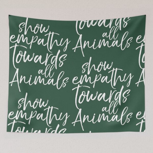 Item preview, Show empathy towards all Animals - Vegan designed and sold by inkDrop.