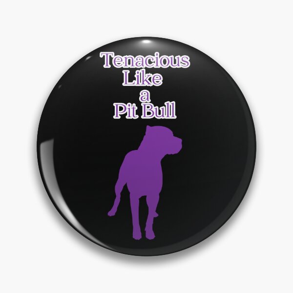 Item preview, Tenacious Like a Pit Bull Tee designed and sold by DarlingsTees.