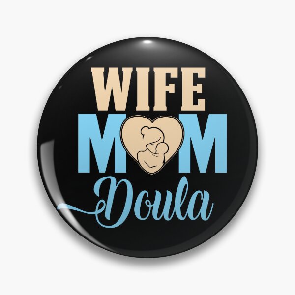 Item preview, Wife Mom Doula, Doula Midwife, Birth Worker, CNM Student, Women's Health Professional designed and sold by behindthefacts.