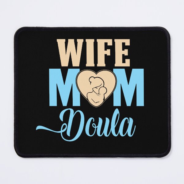 Item preview, Wife Mom Doula, Doula Midwife, Birth Worker, CNM Student, Women's Health Professional designed and sold by behindthefacts.