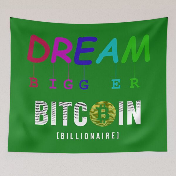 Item preview, Dream Bigger Bitcoin designed and sold by RebelRule.
