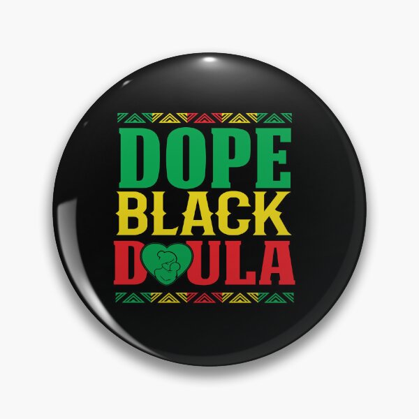 Item preview, Dope Black Doula, Doula Midwife, Birth Worker, CNM Student, Women's Health Professional designed and sold by behindthefacts.