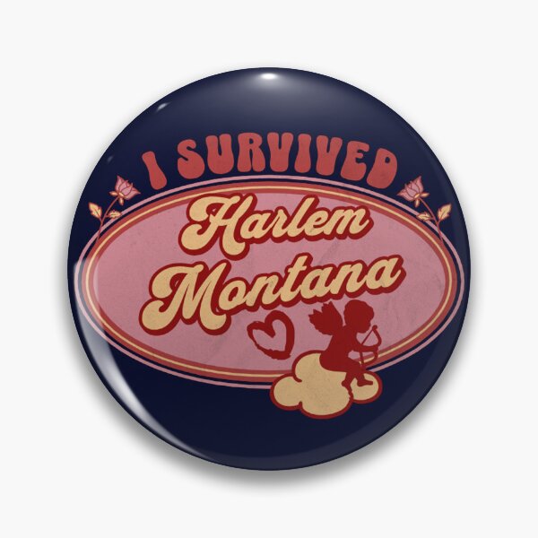 Item preview, I Survived Harlem Montana (for the love of Montana) designed and sold by Gilby-Designs.