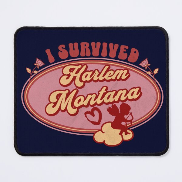 Item preview, I Survived Harlem Montana (for the love of Montana) designed and sold by Gilby-Designs.