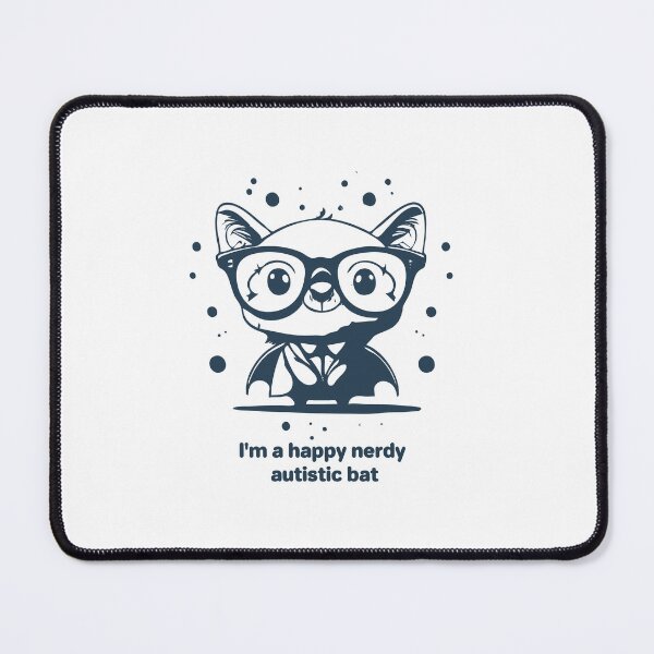 Item preview, I'm a happy nerdy autistic bat designed and sold by ndmedia.