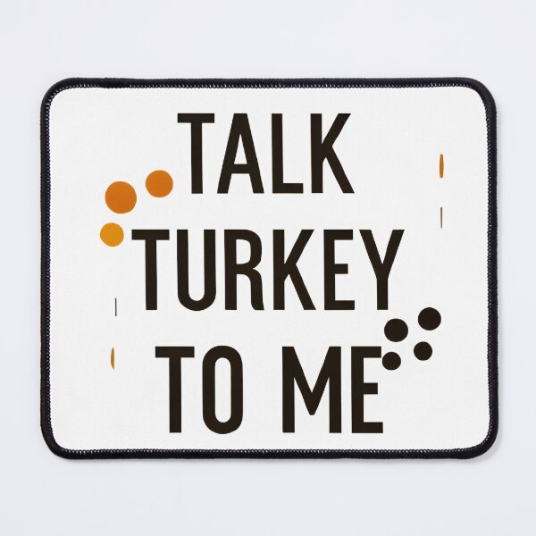 Item preview, Talk Turkey to Me - Funny Thanksgiving Tee designed and sold by foreverepictees.