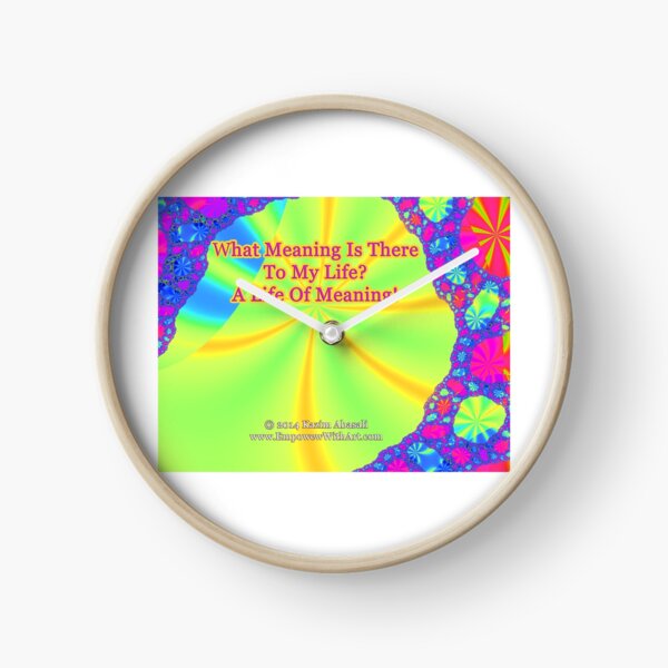 A Life Of Meaning Clock