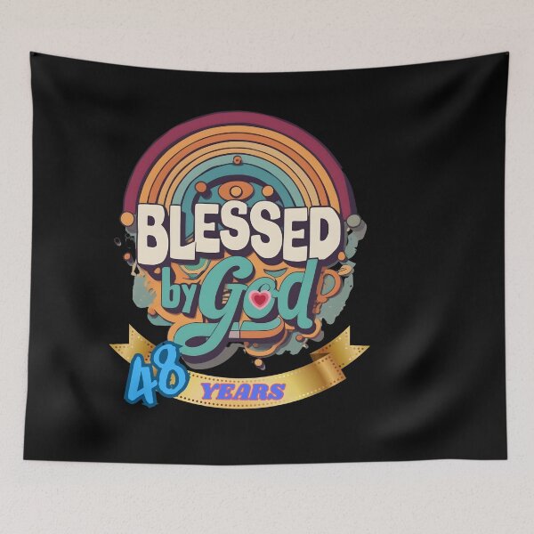 Item preview,  BLESSED BY GOD 48 YEARS designed and sold by carlos crane.