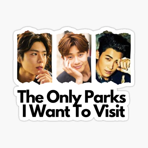Item preview, The Only Parks I Want To Visit; Park Bo-Gum, Park Seo-Joon and Park Hyung-Sik designed and sold by Sunflower5576.