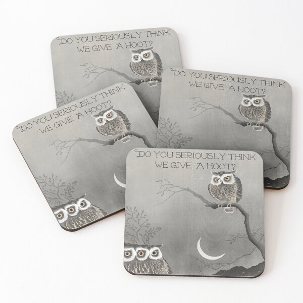 Item preview, Do You Seriously Think We Give A Hoot? Owl Gift designed and sold by SSustainable.
