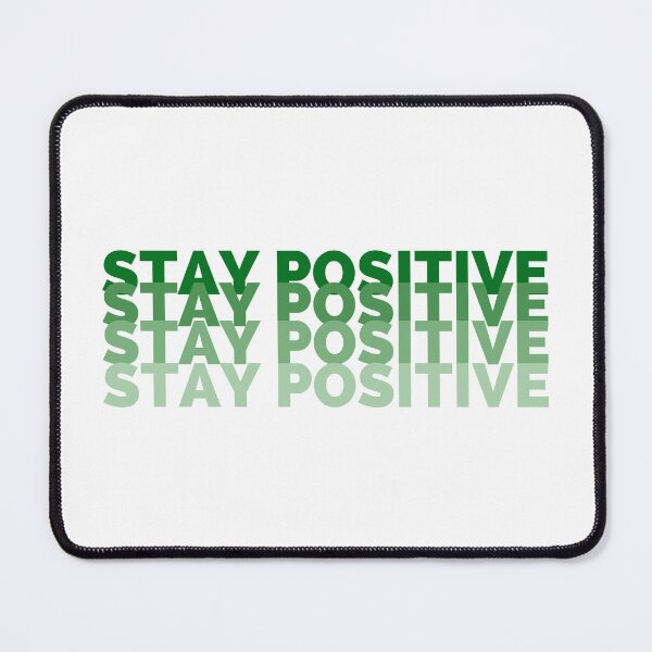 Item preview, Stay Positive designed and sold by TheVirtualSpace.