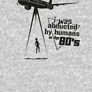 «Abducted by humans» de alexMo