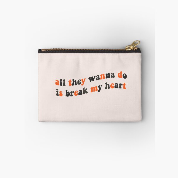 Item preview, all they wanna do is break my heart designed and sold by vbsartwork.