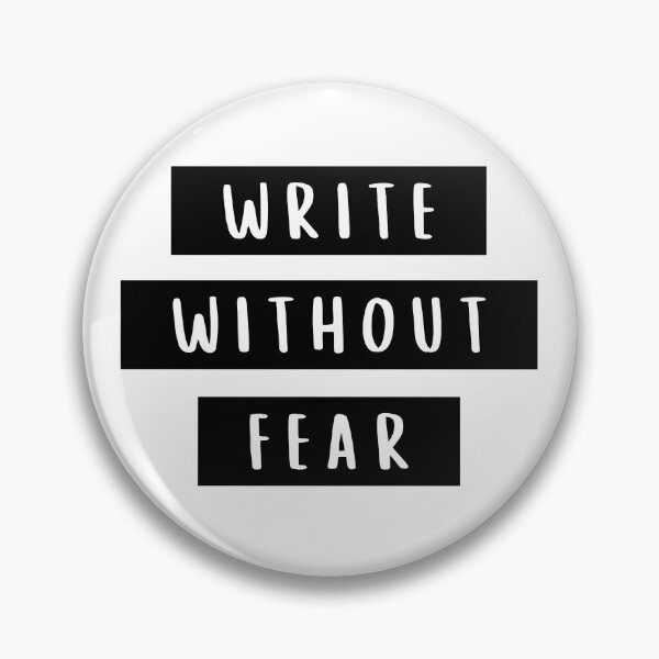 Item preview, Write Without Fear Motivational Message designed and sold by TheBookishLife.