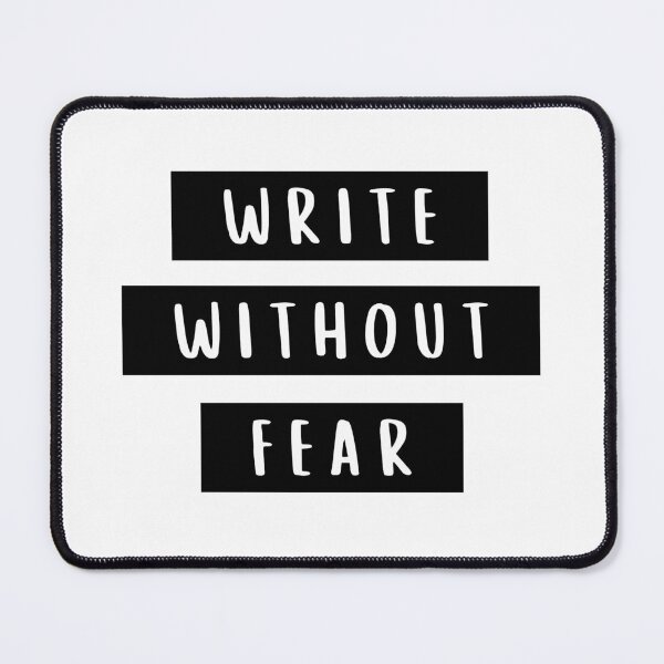 Item preview, Write Without Fear Motivational Message designed and sold by TheBookishLife.