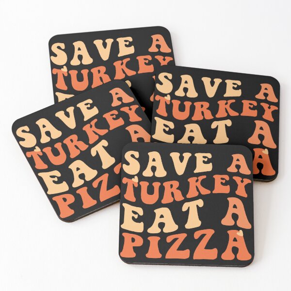 Item preview, Save A Turkey Eat A Pizza Thanksgiving designed and sold by Zikozaki.