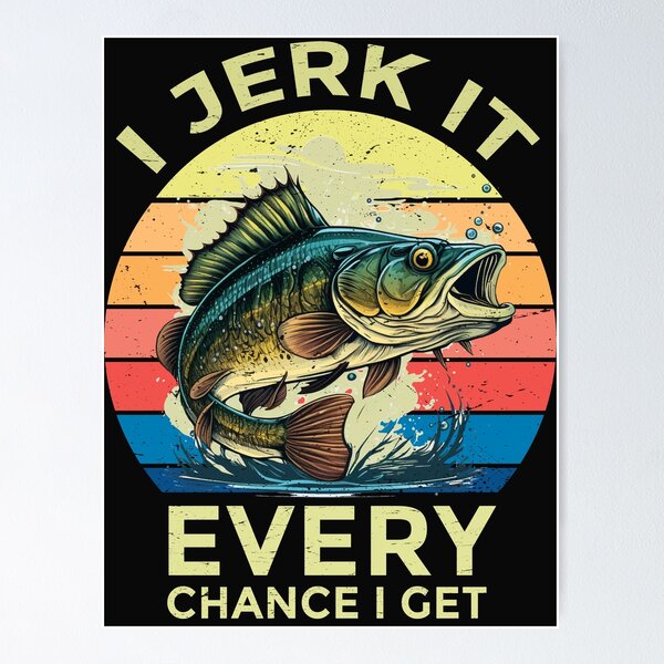 Fishing Humor Wall Art: Prints, Paintings & Posters