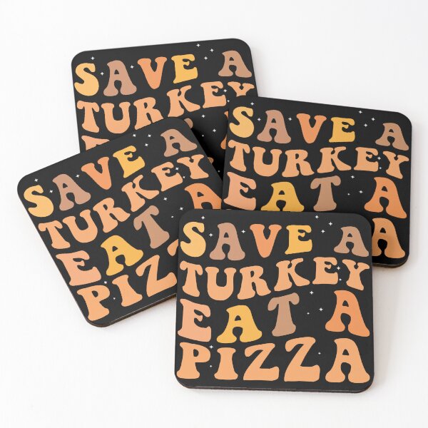 Item preview, Save A Turkey Eat A Pizza Thanksgiving designed and sold by Zikozaki.