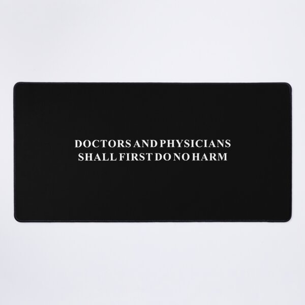 Item preview, Doctors And Physicians Shall First Do No Harm designed and sold by manandi1.