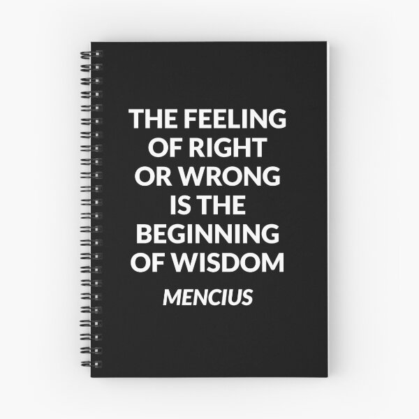 Item preview, Mencius Chinese Philosophy Quotes - The feeling of right or wrong is the beginning of wisdom designed and sold by Inspirationmotivation.