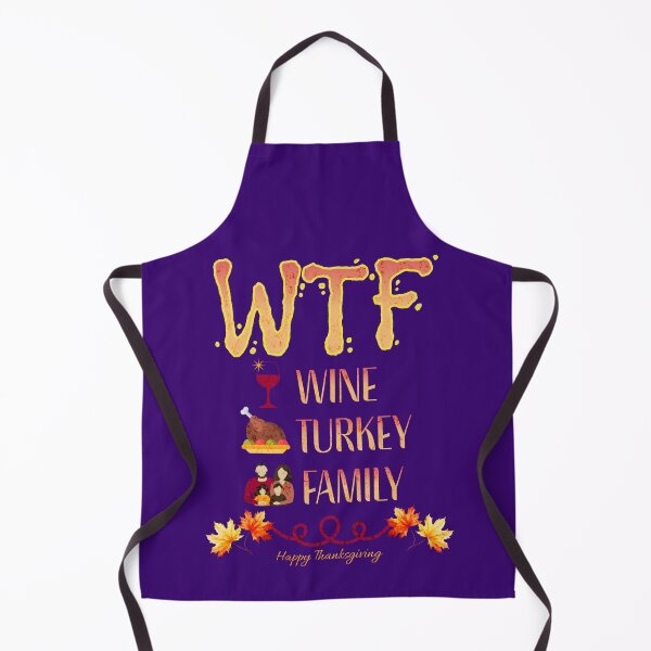 Item preview, WTF - Wine Turkey Family Thanksgiving designed and sold by Rich Summers Art.