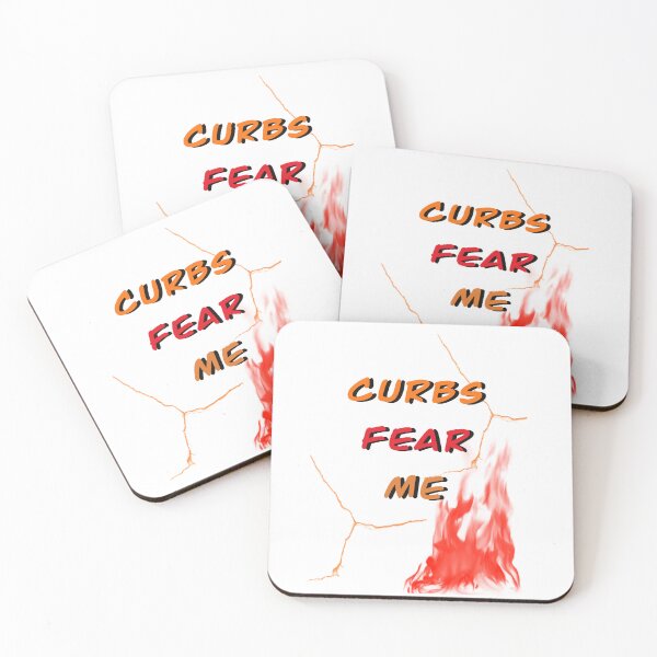 Item preview, Curbs fear me designed and sold by JuliaKHarwood.