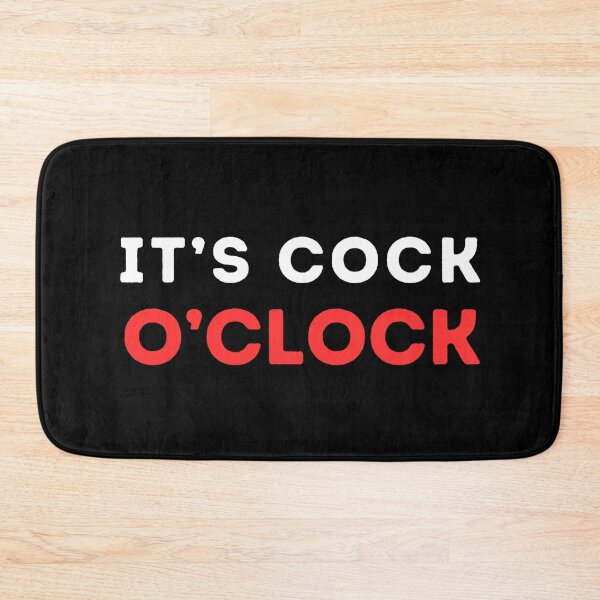 Item preview, It's Cock O'Clock designed and sold by KinkShoppe.