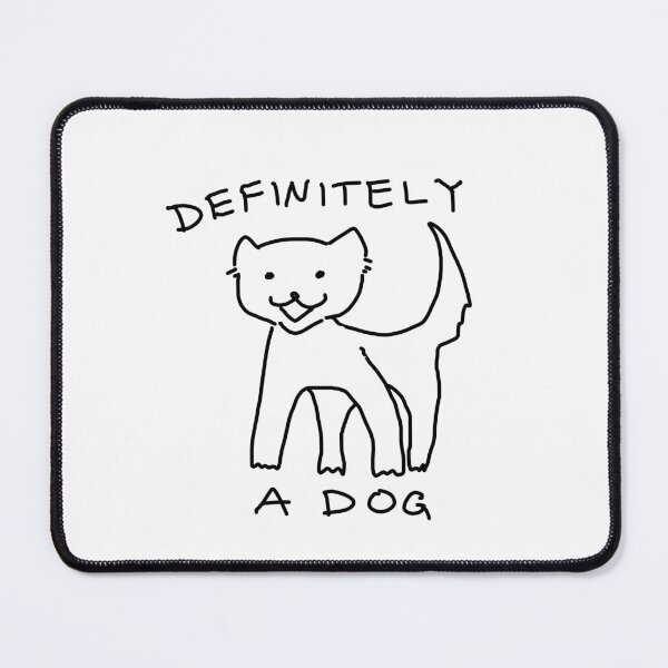 Item preview, Definitely A Dog designed and sold by SugarInk.