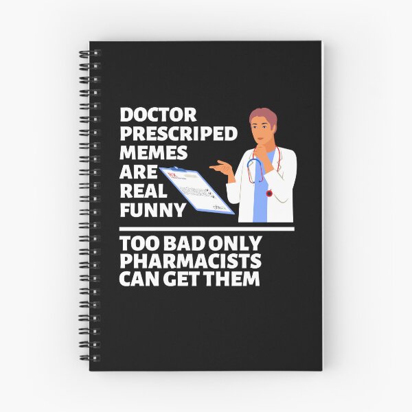 Item preview, Doctor prescribed memes are real funny, fun meme design about doctor handwriting, for dark apparel designed and sold by Moe-Hagag.