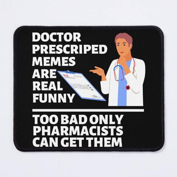 Item preview, Doctor prescribed memes are real funny, fun meme design about doctor handwriting, for dark apparel designed and sold by Moe-Hagag.