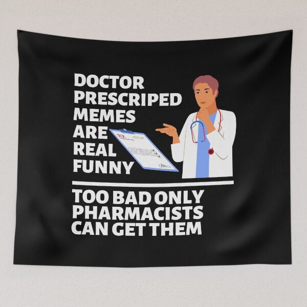Item preview, Doctor prescribed memes are real funny, fun meme design about doctor handwriting, for dark apparel designed and sold by Moe-Hagag.