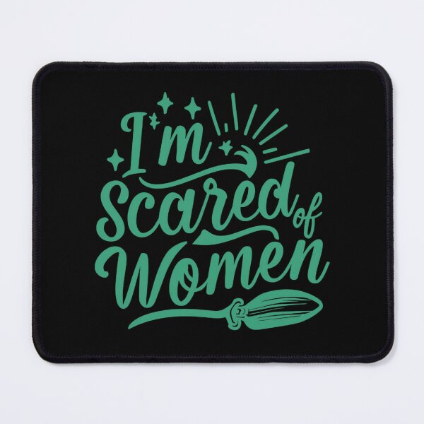 Item preview, im scared of women designed and sold by Print_Fuse.