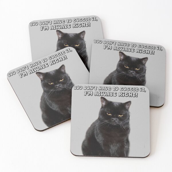 Item preview,  Unleash the purr-fect trifecta of feline fun with our "I'm Always Right Cat Meme" collection!  designed and sold by 3ac-Arts.