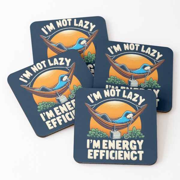 Item preview, I'm Not Lazy, I'm Energy Efficient designed and sold by Wonderall.