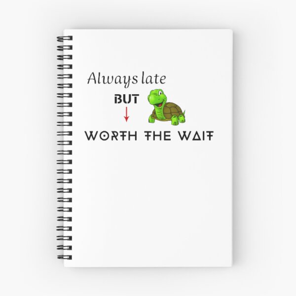 Item preview, Always Late But Worth The Wait  designed and sold by MJOSTORE.