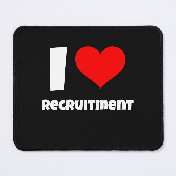 Item preview, I love recruitment, Recruiter designed and sold by Recruiter-Love.