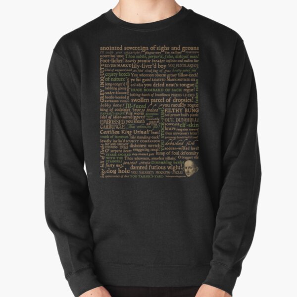 Shakespeare Insults Dark - Revised Edition (by incognita) Pullover Sweatshirt
