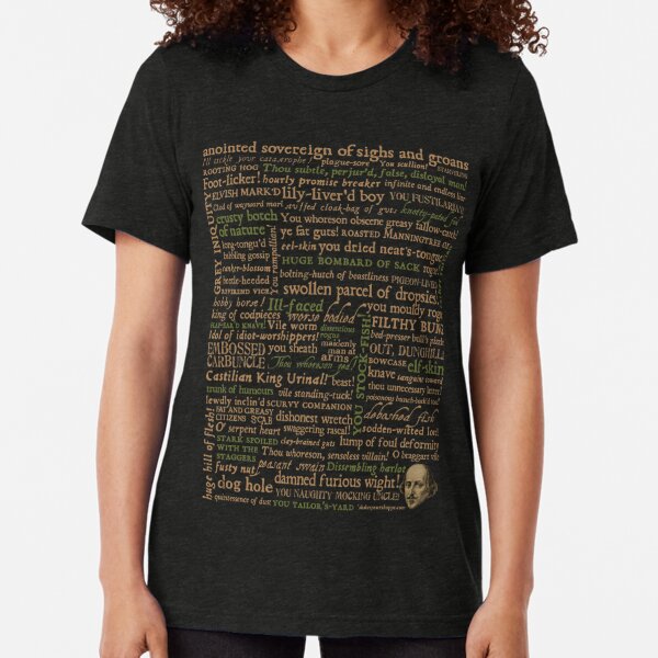 Shakespeare Insults Dark - Revised Edition (by incognita) Tri-blend T-Shirt