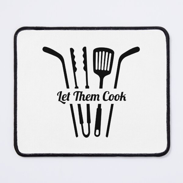Item preview, Let Them Cook designed and sold by TheWinColumn.