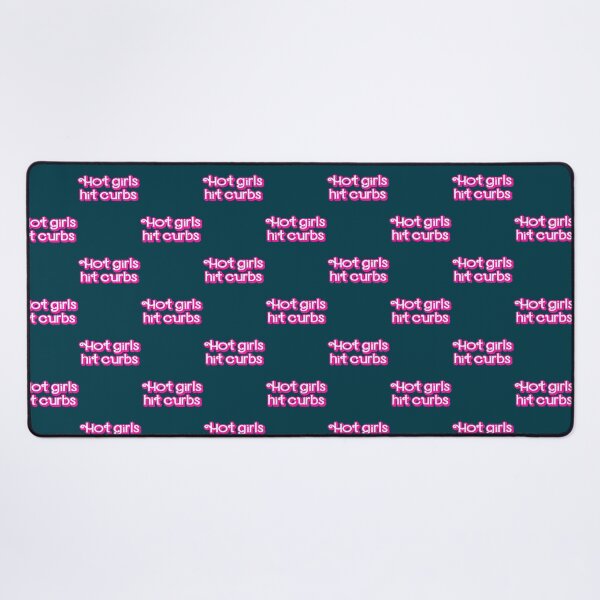 Item preview, Hot Girls Hit Curbs designed and sold by stewartgiselle8.