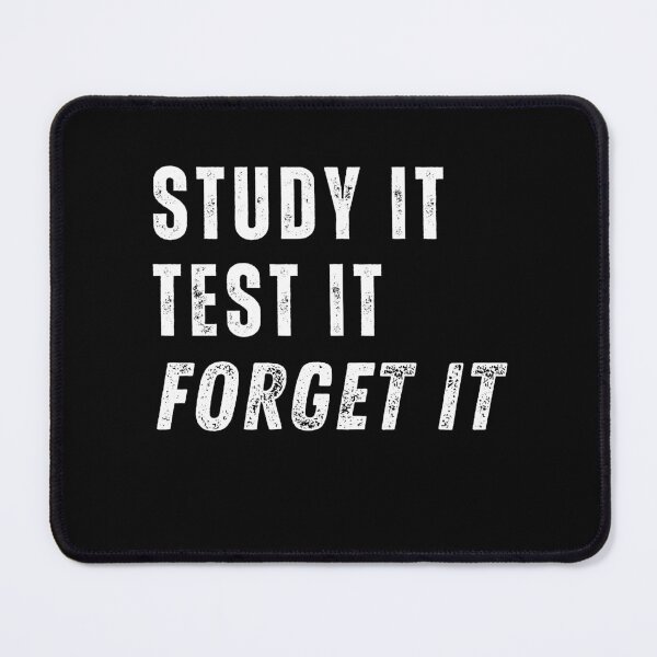 Item preview, Study it Test it Forget it designed and sold by NopeStudio.