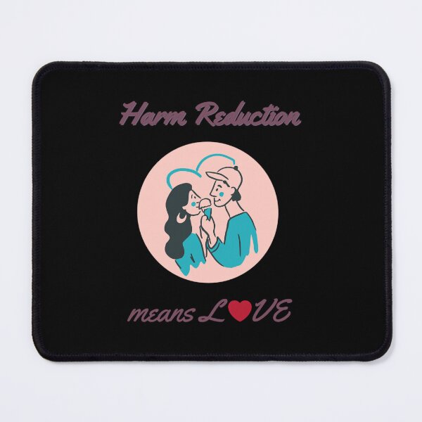Item preview, Harm Reduction means LOVE designed and sold by dorsettvenice.