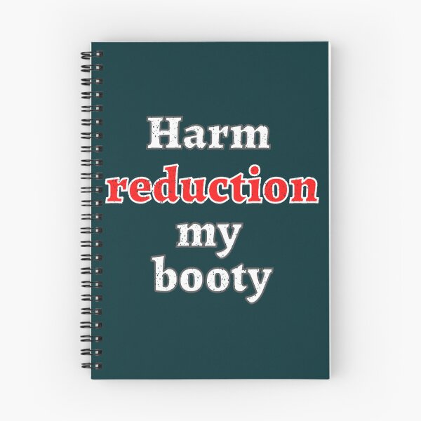 Item preview, Harm reduction my booty designed and sold by dorsettvenice.