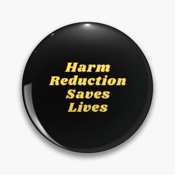 Item preview, Harm Reduction Saves Lives  designed and sold by dorsettvenice.